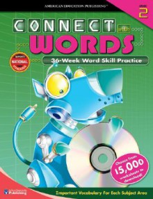 Connect with Words, Grade 2 [With CDROM] - School Specialty Publishing