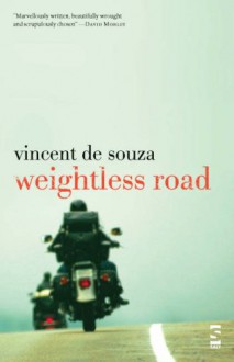 Weightless Road (Salt Modern Poets) - Vincent De Souza