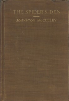 The Spider's Den - Johnston McCulley