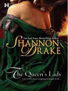 The Queen's Lady - Shannon Drake