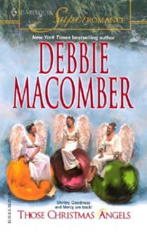 Those Christmas Angels - Debbie Macomber