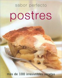 Postres (Sabor Perfecto Series) - Parragon Inc.