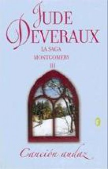 Canción audaz: Saga Montgomery (Book 3) - Jude Deveraux