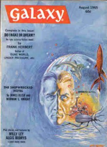 Galaxy Science Fiction, August 1965 (Volume 23, No. 6) - Frank Herbert, Frederik Pohl, James Blish, Algis Budrys, Norman L. Knight, Willy Ley