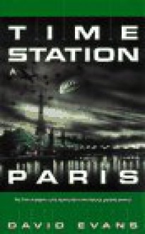 Time Station Paris - David Evans