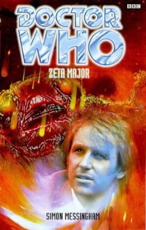 Doctor Who: Zeta Major - Simon Messingham