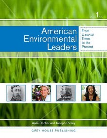 American Environmental Leaders - Anne Becher, Joseph Richey