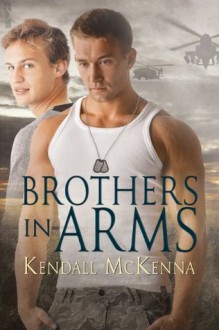 Brothers in Arms - Kendall McKenna