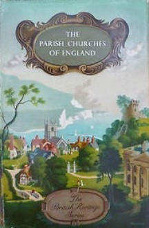 The Parish Churches of England - John Charles Cox, Charles Bradley Ford