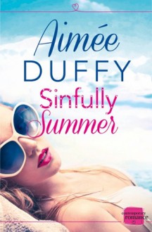 Sinfully Summer - Aimee Duffy