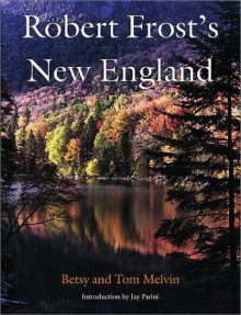 Robert Frost's New England Robert Frost's New England Robert Frost's New England Robert Frost's New England Robert Frost's N - Robert Frost, Jay Parini