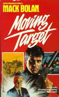 Moving Target - Mark Sadler, Gayle Stone, Don Pendleton