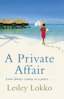 A Private Affair - Lesley Lokko