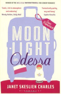 Moonlight in Odessa - Janet Skeslien Charles