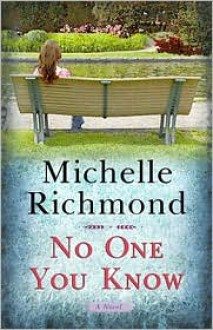 No One You Know - Michelle Richmond