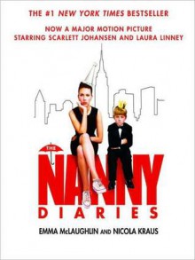 The Nanny Diaries (Audio) - Emma McLaughlin, Nicola Kraus, Kathe Mazur