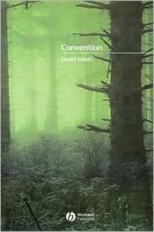 Convention: A Philosophical Study - David Kellogg Lewis