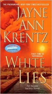 White Lies (Arcane Society, #2) - Jayne Ann Krentz