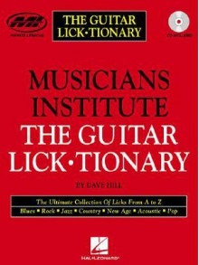 The Guitar Lick*tionary [With 1] - Dave Hill