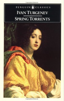 Spring Torrents - Ivan Turgenev, Leonard Schapiro