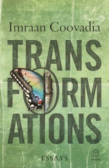 Transformations: Essays - Imraan Coovadia