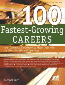 100 Fastest-Growing Careers - Michael Farr