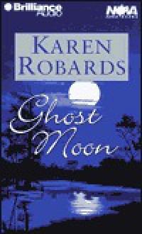 Ghost Moon (Audio) - Karen Robards, Dean Robertson