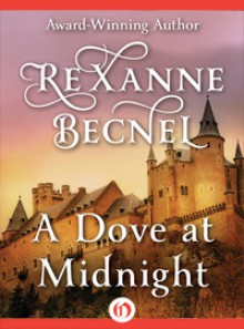 A Dove at Midnight - Rexanne Becnel