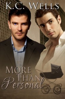 More than Personal - K.C. Wells, S.A. Laybourn, Meredith Russell