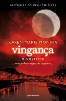 Vingança - Bloodfever - Karen Marie Moning