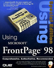 Special Edition Using Microsoft FrontPage 98 - Neil Randall, Dennis Jones