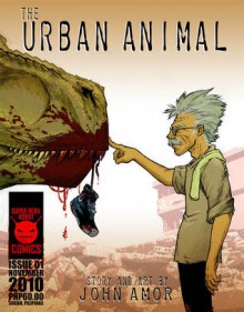 The Urban Animal [Issue 2] - John Amor