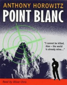 Point Blanc - Anthony Horowitz, Oliver Chris