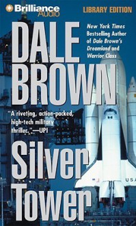 Silver Tower - Dale Brown, Richard Allen