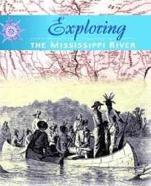 Exploring the Mississippi River Valley - Rose Blue