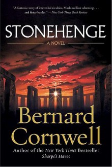 Stonehenge - Bernard Cornwell