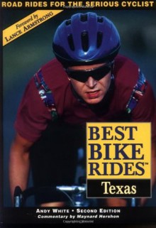 Best Bike Rides in Texas, 2nd (Best Bike Rides Series) - Andrew White