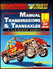 Today's Technician: Automotive Manual Transmissions & Transaxles Classroom/Shop Manual (SET) - Jack Erjavec