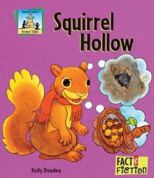 Squirrel Hollow - Kelly Doudna, Neena Chawla