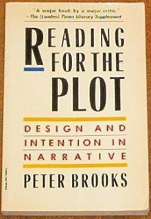 Reading for the Plot - Peter Brooks