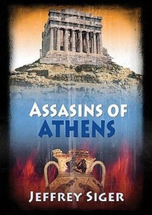 Assassins of Athens (Audio) - Jeffrey Siger