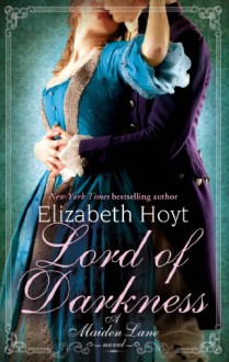 Lord of Darkness: Number 5 in series (Maiden Lane) - Elizabeth Hoyt