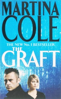 The Graft - Martina Cole