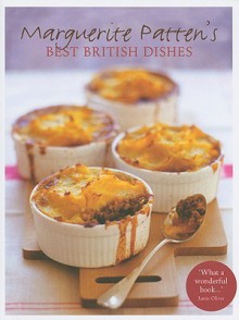 Marguerite Patten's Best British Dishes - Marguerite Patten