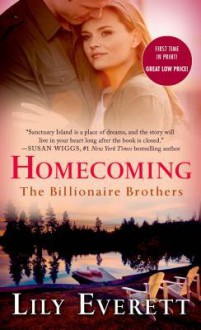 Homecoming: The Billionaire Brothers - Lily Everett