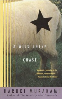 A Wild Sheep Chase - Haruki Murakami