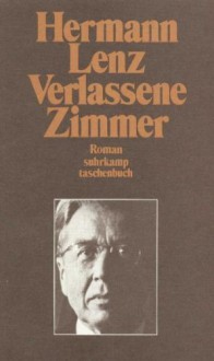 Verlassene Zimmer - Hermann Lenz