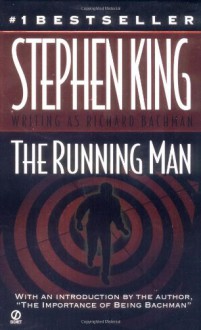 The Running Man - Stephen King,Richard Bachman