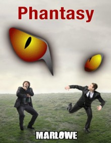 Phantasy - Marlowe Sr.