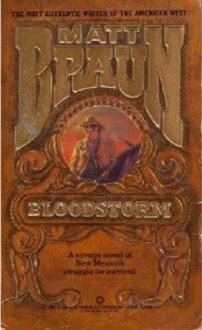 Bloodstorm - Matt Braun